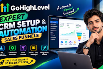 be your gohighlevel expert for CRM setup, automation, and sales funnels