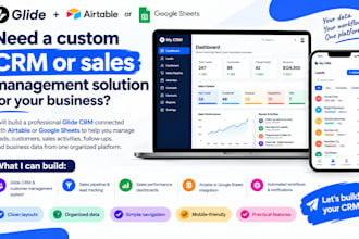 build glide CRM, sales dashboard, airtable and google sheets app