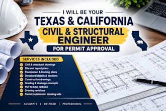 be your texas, california civil and structural engineer for permit approval