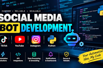 develop automated tiktok bot, youtube bot, instagram bot, python automation bot