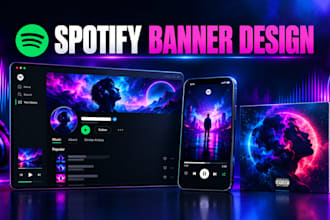 create spotify banner design, canvas, cover and music thumbnail in 24hr