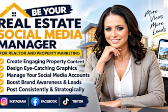 be your real estate social media manager for realtor and property marketing