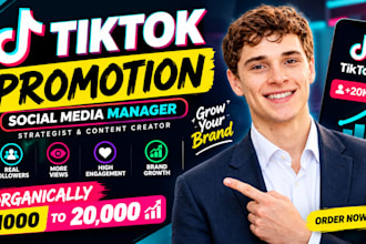 manage organically tiktock marketing and promotion for real follower growth
