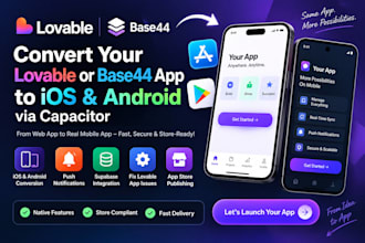 convert lovable app or base44 app to ios and android via capacitor