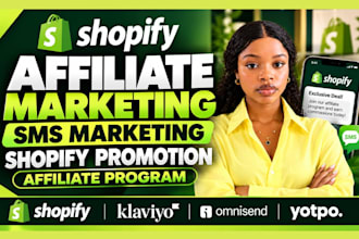 do shopify affiliate marketing SMS marketing shopify promotion affiliate program