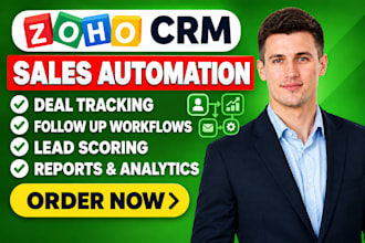 build zoho CRM sales automation deal tracking follow up workflows lead scoring