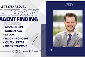 find active film producer or literary agent, write a proposal, treatment for you