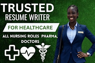write a professional healthcare resume, CV, and cover letter