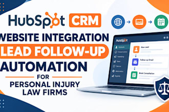 do hubspot CRM website integration lead follow up automation for injury law firm
