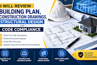 review building plan, construction drawing structural design and code compliance