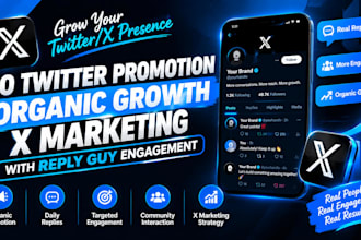 do twitter promotion organic growth x marketing  with reply guy engagement