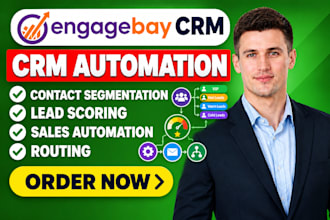 do engagebay CRM contact segmentation lead scoring sales automation routing