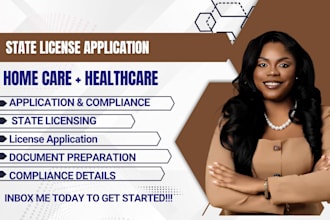 prepare state licensing application for your home care, home healthcare business