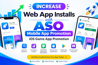 increase web app install via aso mobile app promotion IOS app game app promotion
