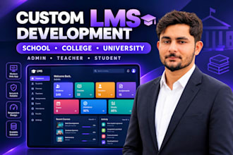 build custom lms for school, college, university or academy