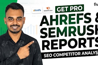 ahref and semrush reports for seo analysis