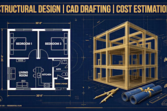 do structural design, cad drafting and cost estimation for your building