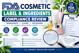 review your cosmetic label, ingredients and claims for fda compliance