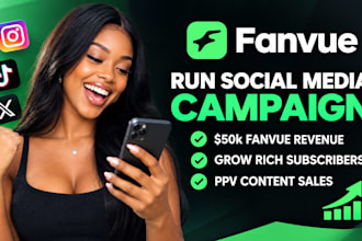 fanvue promotion, grow fanvue revenue, fanvue manager fanvue chatter fanvue subs