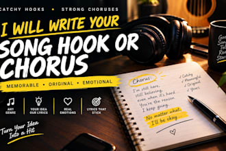 write a catchy hook or chorus for your song