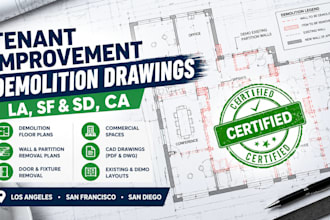 design tenant improvement demolition drawings for  la ca, sf ca and sd ca