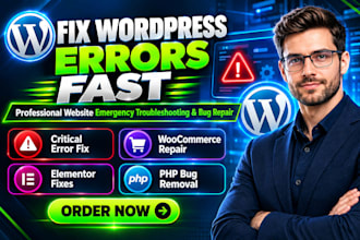 fix wordpress issues, errors, bugs and wordpress critical error fast