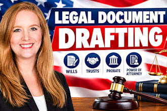 draft legal documents for wills trusts probate and power of attorney