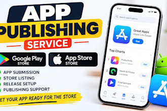publish your app on google play store and apple app store
