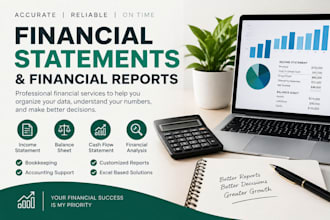 prepare accurate financial statements and financial reports