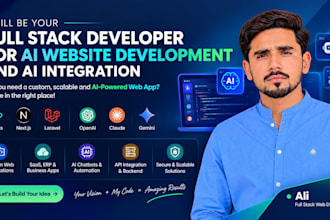 be your full stack developer for ai website developement and ai integration