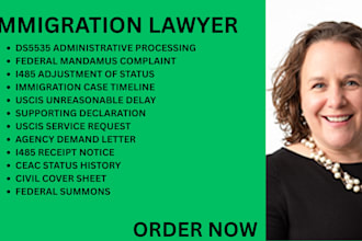 be your immigration lawyer for ds5535 delays, i485 and federal mandamus actions
