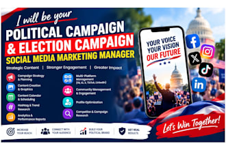 political campaign, election campaign, politics social media marketing manager