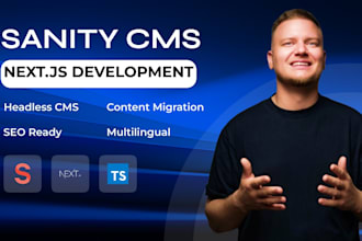 build or migrate your headless sanity cms website with nextjs