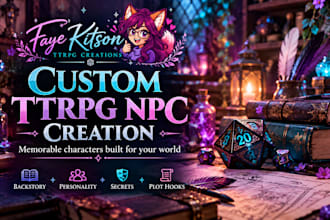 create a memorable custom npc for your dnd or ttrpg campaign