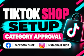 setup tik tok shop, tiktok shop category approval, instagram shop, facebook shop
