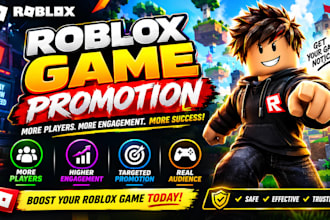 roblox promotion, roblox advertising, roblox game marketing to increase engageme