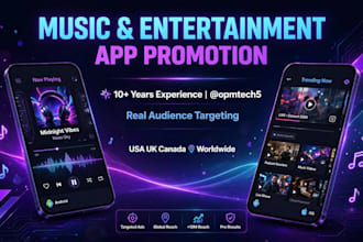 promote your streaming, music, or entertainment app to the right audience