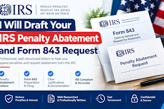 draft your irs penalty abatement letter and form 843 request, irs tax relief