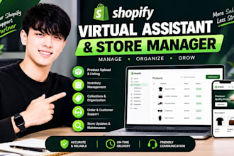 be your shopify virtual assistant and store manager