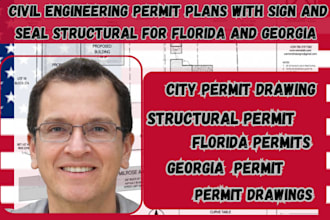 provide civil engineering permit plans with structural for florida and georgia