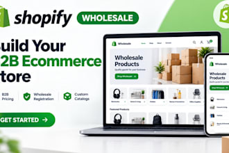 build and design your shopify wholesale b2b ecommerce store