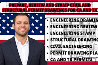 prepare, review and stamp USA civil and structural permit drawings for ca and tx