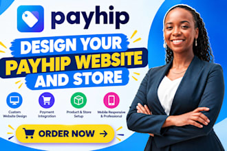 set up payhip, design your payhip website and store and marketing