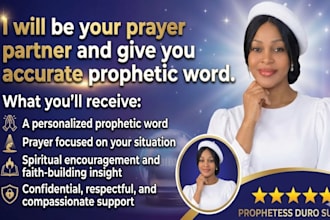 be your prayer partner and give you accurate prophetic word