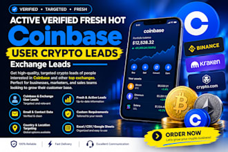 give active verified fresh hot coinbase user crypto leads, exchange leads