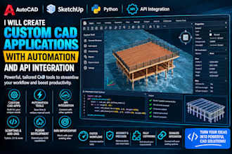 create custom cad applications with automation and API integration