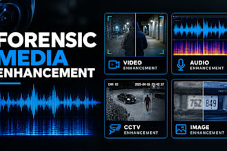 do forensic video, cctv and audio,restoration enhancement  and forensic analysis