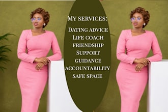 be your relationship and friendship coach
