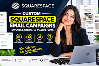 design custom squarespace email campaigns templates and automated welcome flows