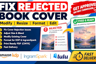 fix rejected amazon KDP book cover, manuscript, paperback, PDF and upload issues